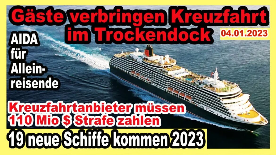 Gäste verbringen ihre Kreuzfahrt im Trockendock 🔴 AIDA für Alleinreisende, Schiffe 2023 & mehr 🛳
