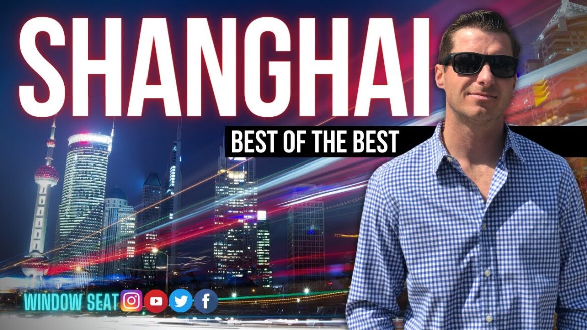 SHANGHAI: The Best of the Best! A look at the top attractions and why visitors rave about this city SHANGHAI: The Best of the Best! A look at the top attractions and why visitors rave about this city