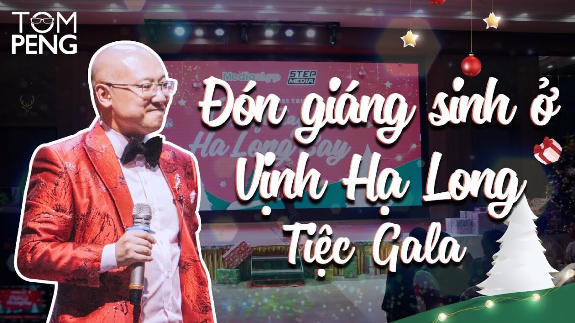 Đón Giáng Sinh ở vịnh Hạ Long - Tiệc Gala || Company Trip 2022