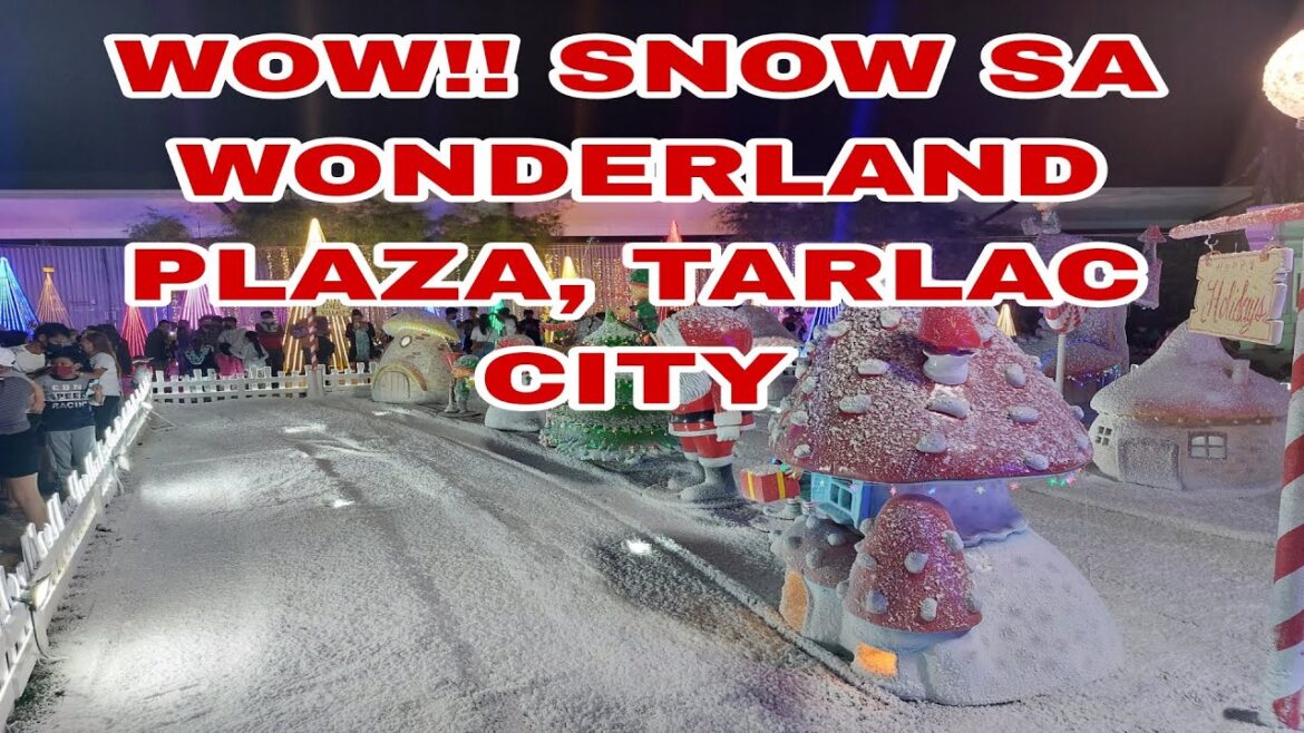 Snow in Wonderland Plaza, Tarlac City| RCLAGALAG TV