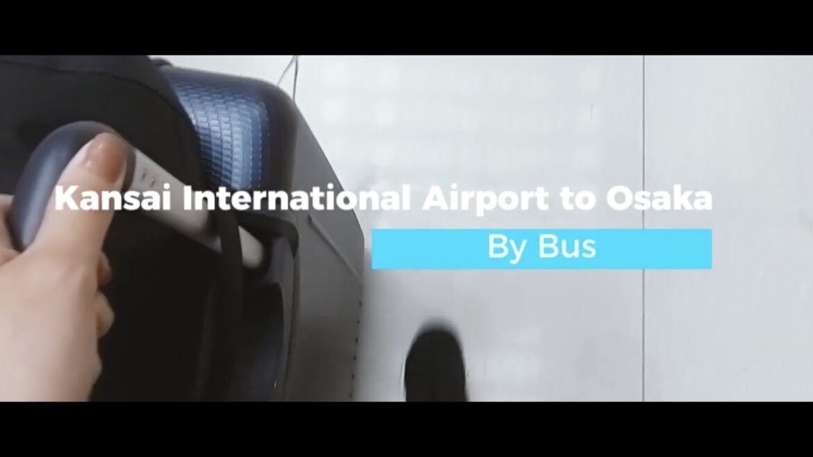 Bus Transfer from Kansai Airport to Osaka/Kyoto