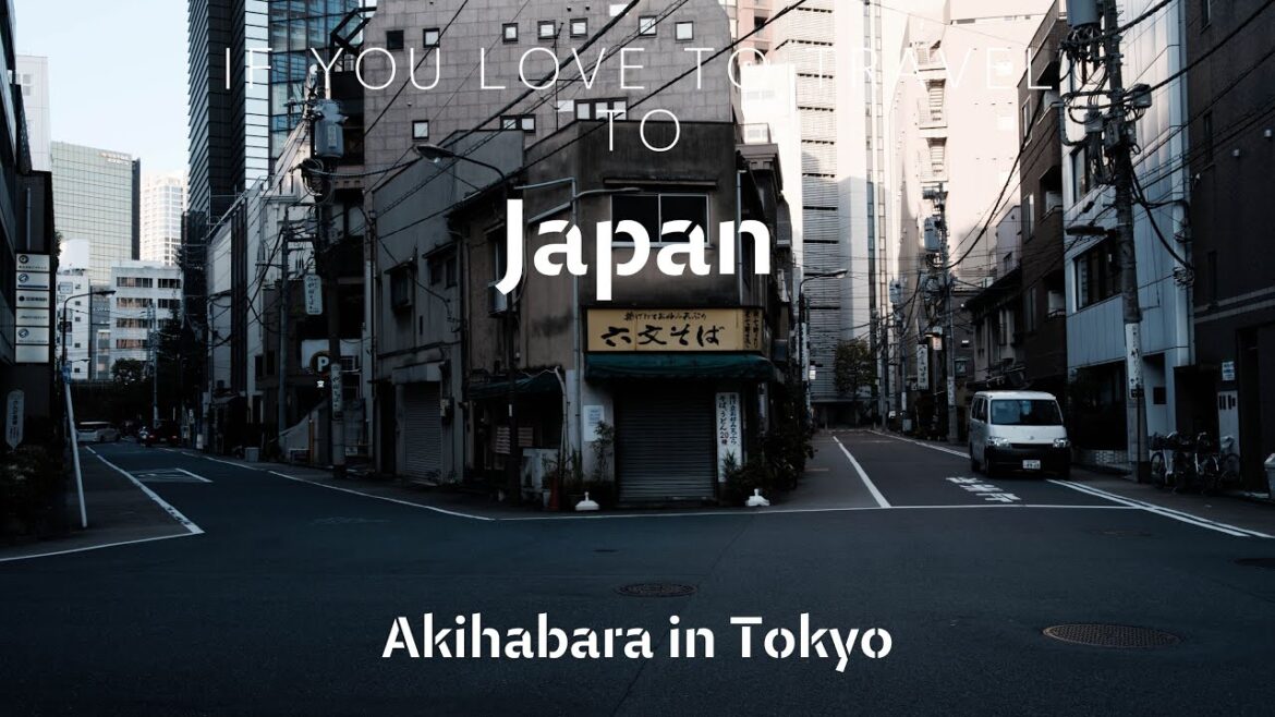 #18) Travel to Akihabara in Tokyo, Japan. Camera: GFX100S, Lens: GF32-64mmF4, Video: GoPro10 #18) Travel to Akihabara in Tokyo, Japan. Camera: GFX100S, Lens: GF32-64mmF4, Video: GoPro10