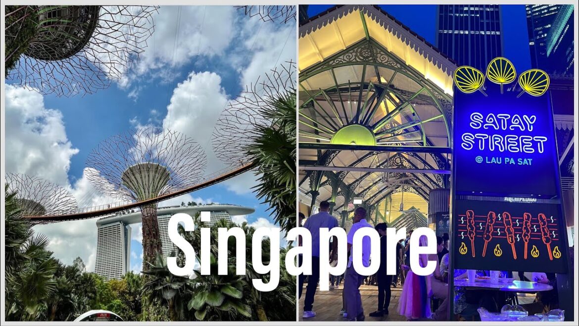 First time in Singapore! Exploring Lau Pa Sat, Satay Street, Marina Bay Sands and Gardens by the Bay