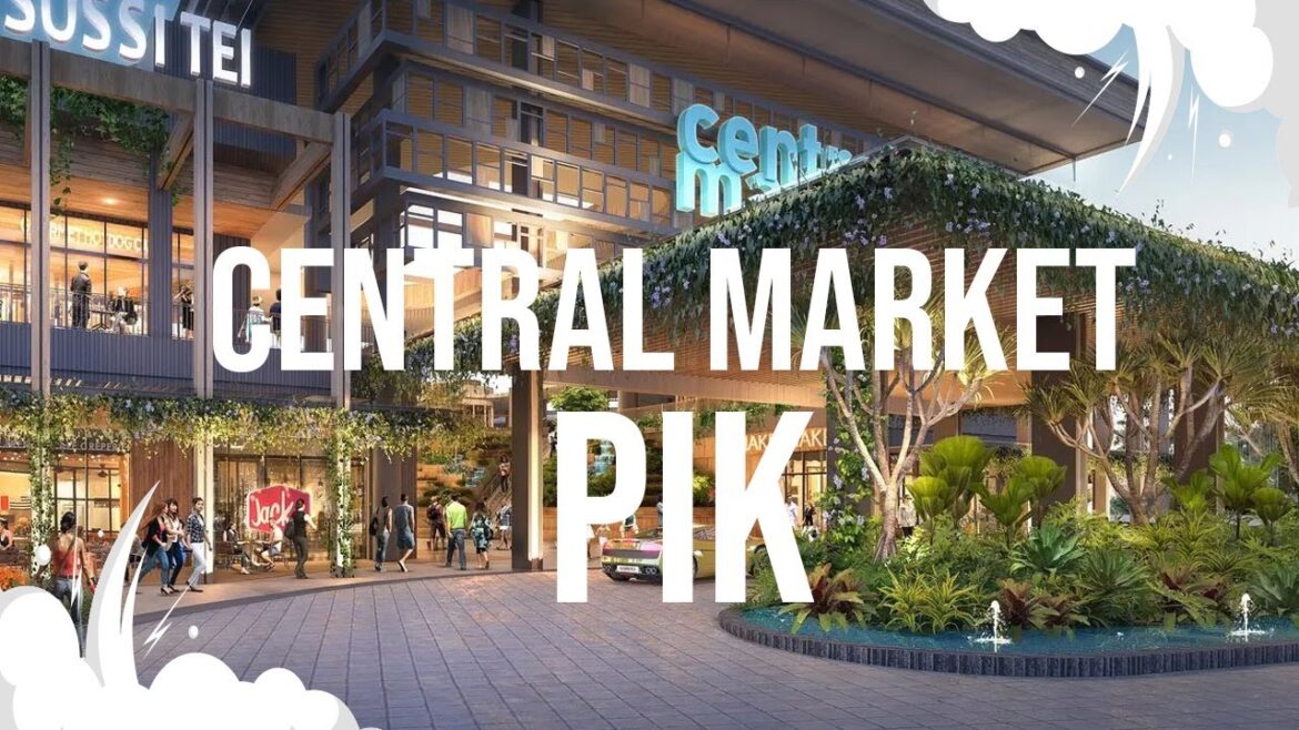 CENTRAL MARKET PIK SUPER KEREN 2022 CENTRAL MARKET PIK SUPER KEREN 2022