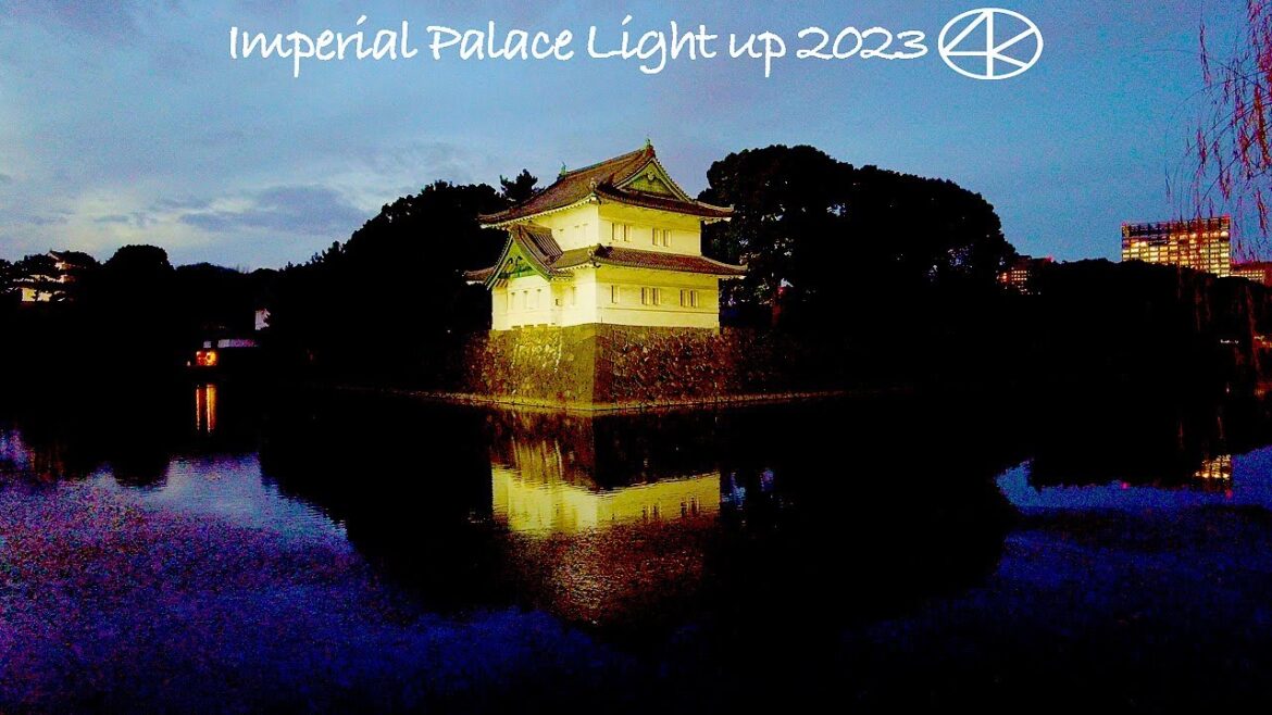 4K 皇居 ライトアップ 2023 江戸城 二重橋 桜田門 日比谷濠 東京 Japan