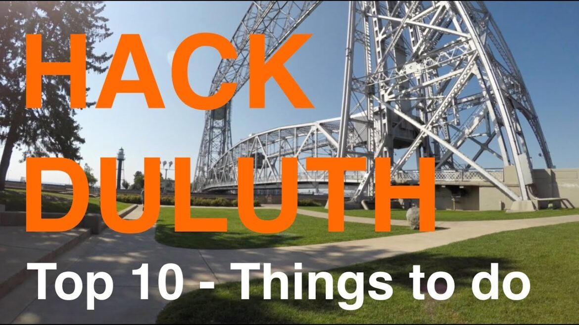 Hack Duluth | Duluth TOP 10 Things to do and TOP 3 places to eat according to TripAdvisor