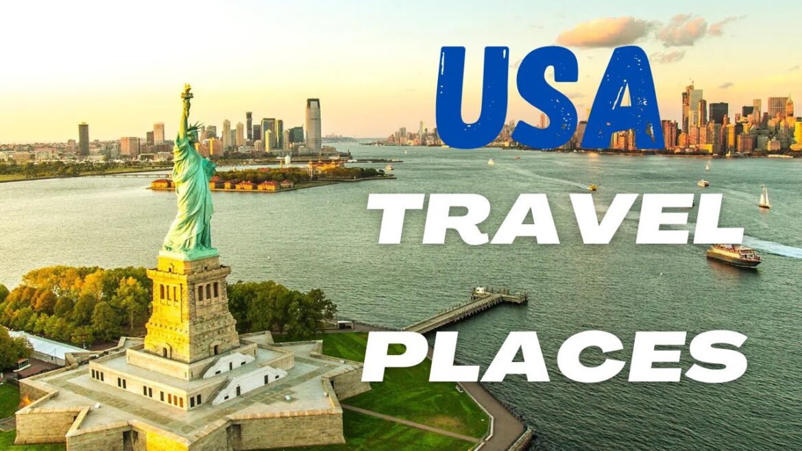10 BEST PLACES TO VISIT IN USA
