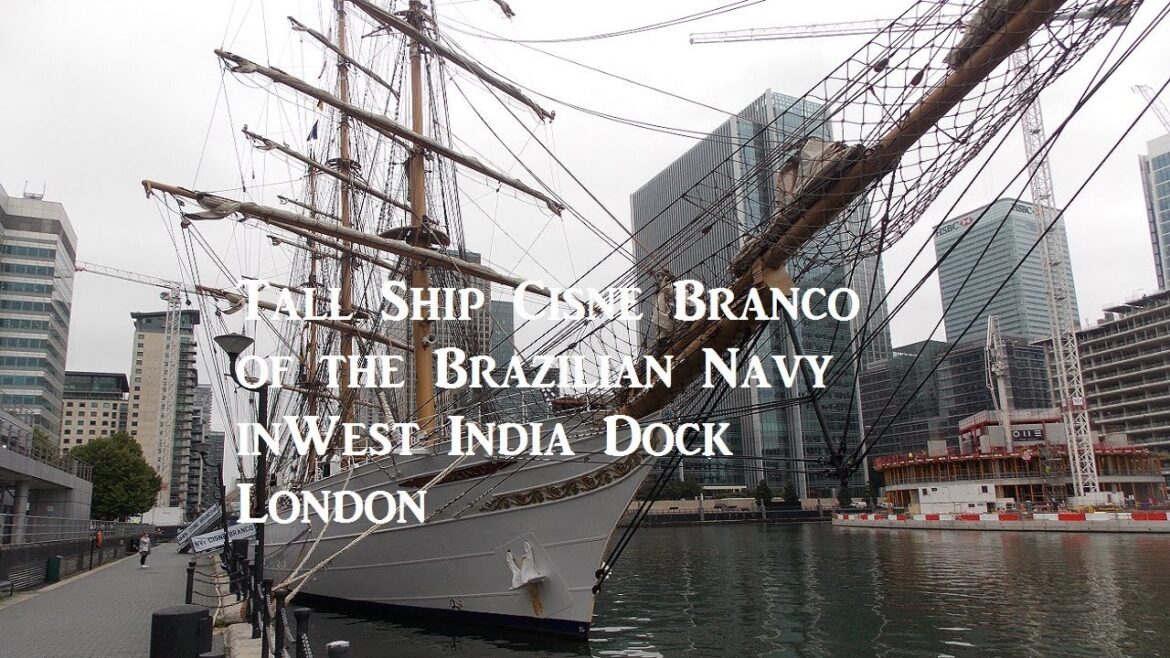 Review : On board the Brazilian Cisne Branco tall ship in West India Dock, London- 22nd August 2017 Review : On board the Brazilian Cisne Branco tall ship in West India Dock, London- 22nd August 2017