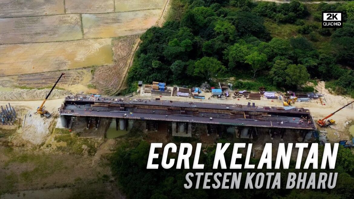 Progres Terkini Pembinaan Stesen ECRL Kota Bharu, Bandar Baru Tunjong, Kota Bharu, Kelantan (2k)