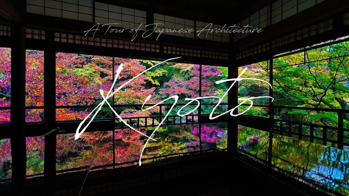 A Tour of Japanese Architecture -Kyoto-