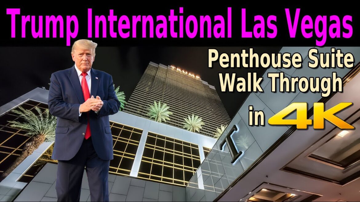 TRUMP INTERNATIONAL LAS VEGAS PENTHOUSE SUITE TOUR in 4K TRUMP INTERNATIONAL LAS VEGAS PENTHOUSE SUITE TOUR in 4K