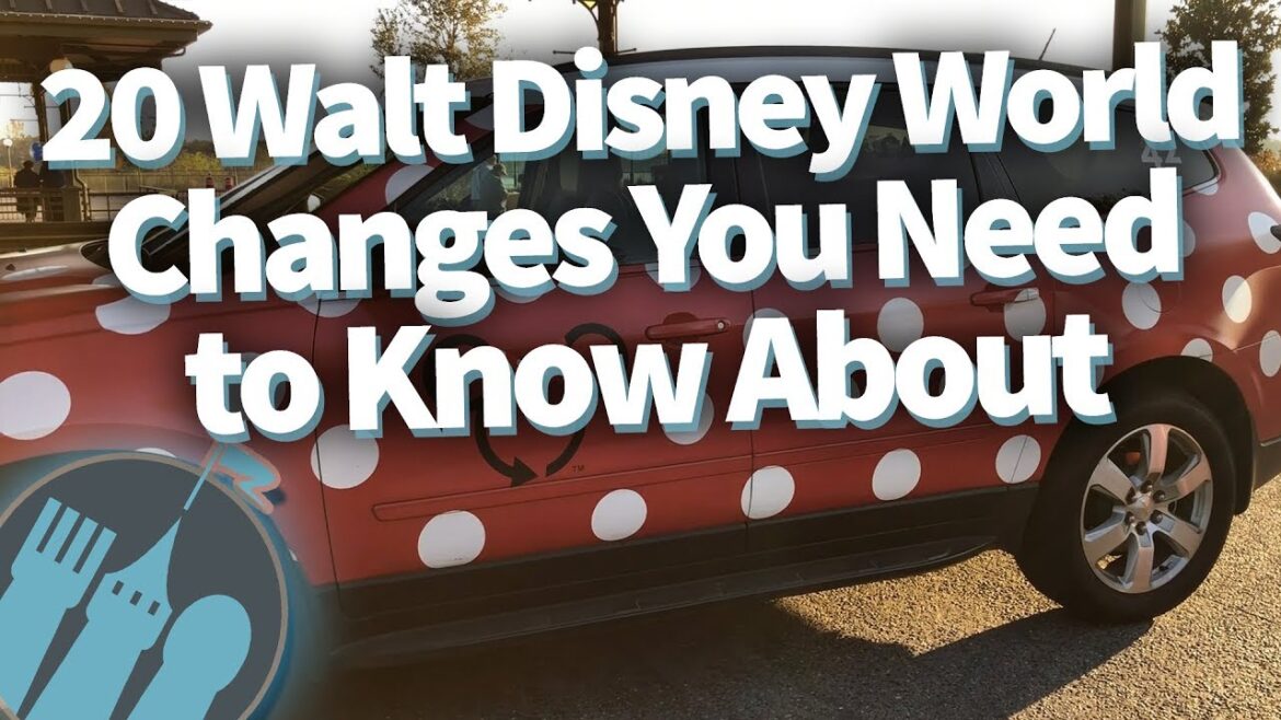 20 Walt Disney World Changes You NEED to Know About!