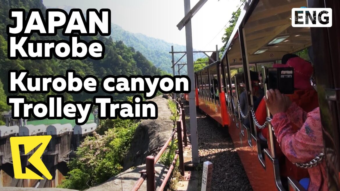 【K】Japan Travel-Kurobe[일본 여행-구로베]구로베 협곡, 도롯코 열차/Kurobe canyon/Trolley Train/Black Ramen