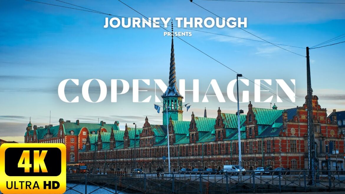Copenhagen - Denmark | THE MOST POPULAR TOURIST DESTINATION | MUST VISIT   ||  4K UHD  ||