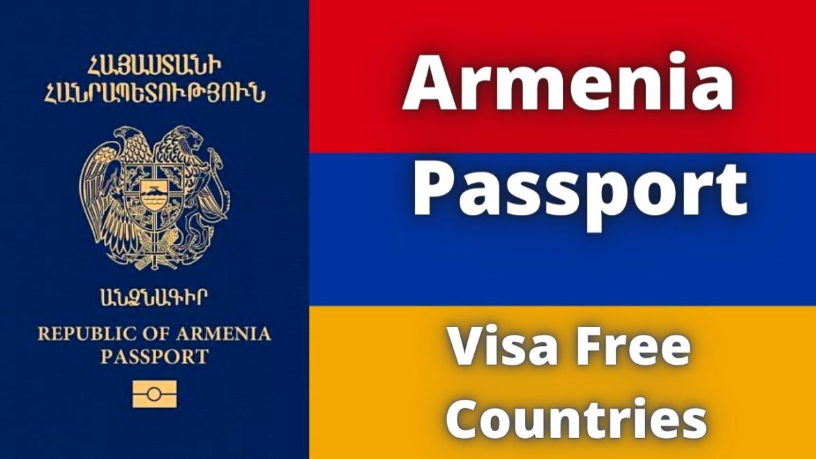 Armenia Passport Visa Free Countries
