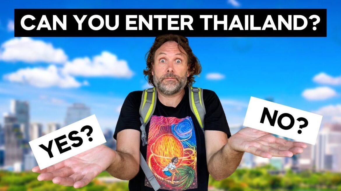 Thailand changed Entry Rules….Again Thailand changed Entry Rules....Again