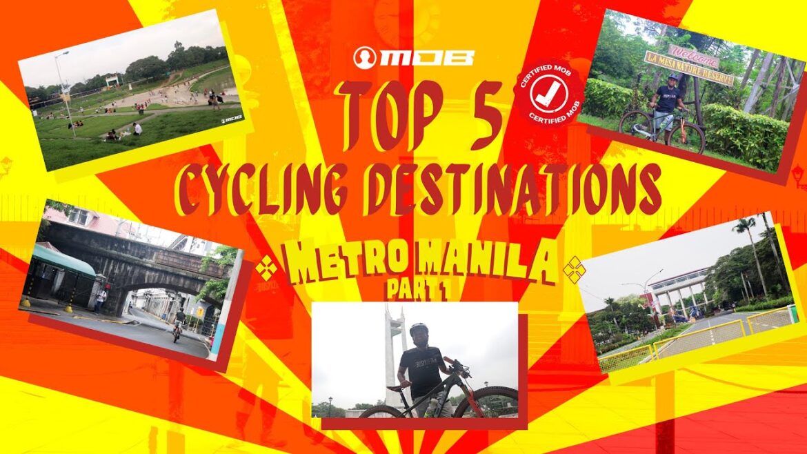 Top 5 Cycling Destinations in Manila | MOB Certified Top 5 Cycling Destinations in Manila | MOB Certified