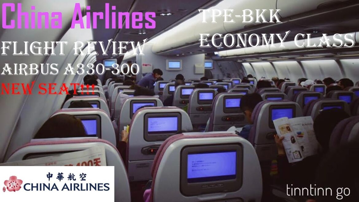 China Airlines | Airbus 330-300 | Flight Review | CI837 | Taipei to Bangkok | Economy Class