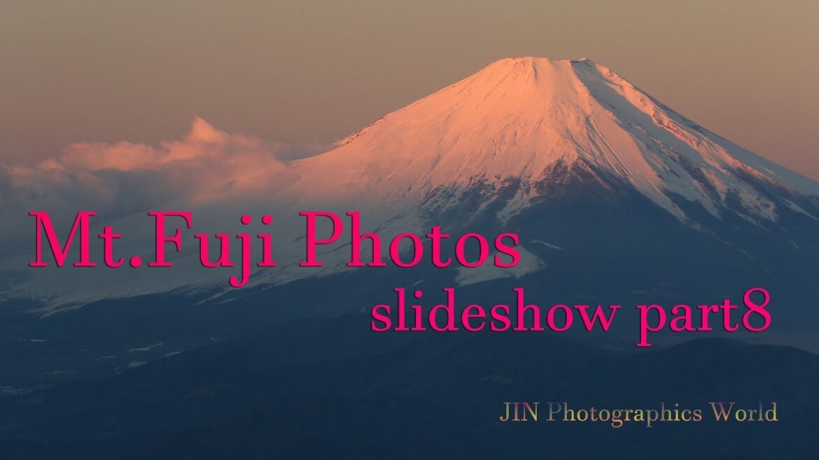 Mt.Fuji-Japan's proud highest mountain-slideshow | part8☆【BGM:Healing music】 Mt.Fuji-Japan's proud highest mountain-slideshow | part8☆【BGM:Healing music】