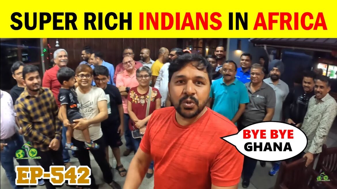 Amazing Facts of super Rich Indian People in Ghana, Africa @cyclebaba Amazing Facts of super Rich Indian People in Ghana, Africa @cyclebaba