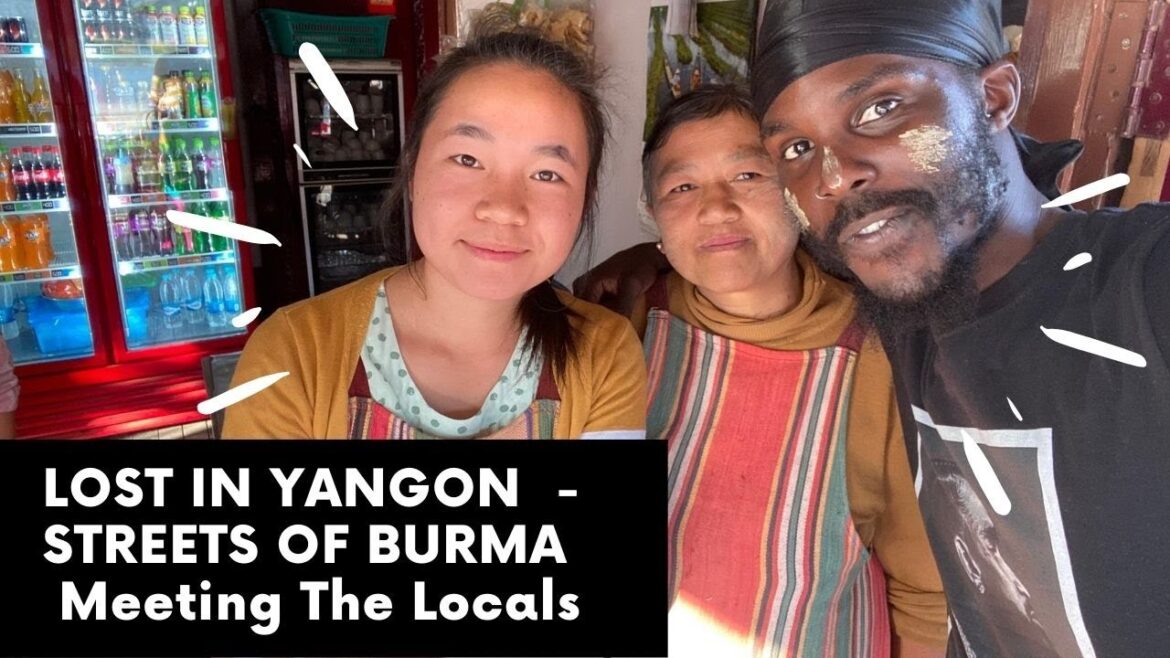 LOST IN YANGON STREETS OF BURMA 🇲🇲