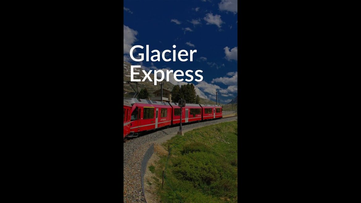 Switzerland Travel - Glacier Express Train Tour #shorts