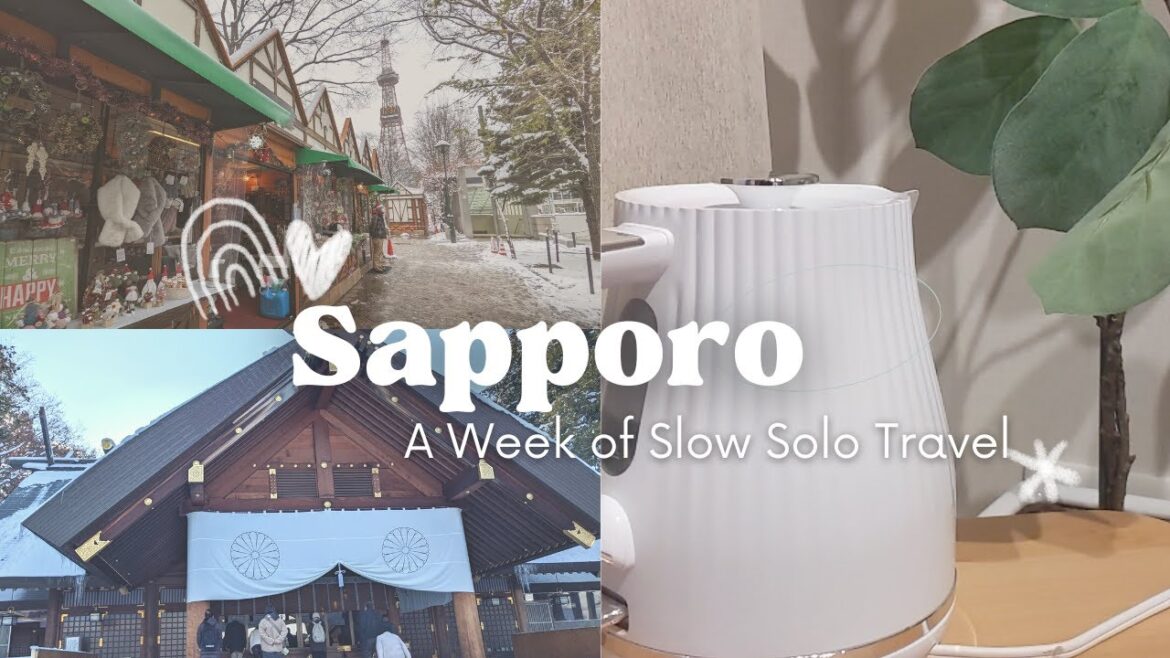 [TRAVEL VLOG] A week of Solo Travel in Sapporo