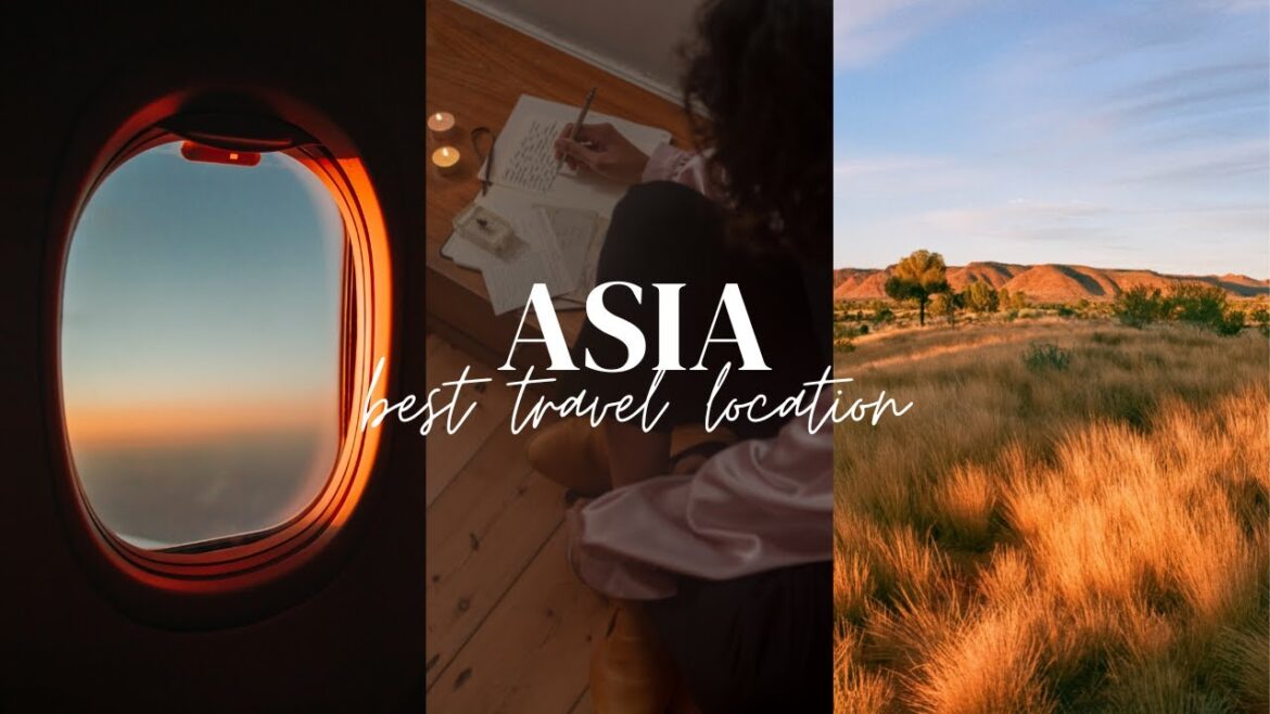 Best Travel Location in Asia Best Travel Location in Asia