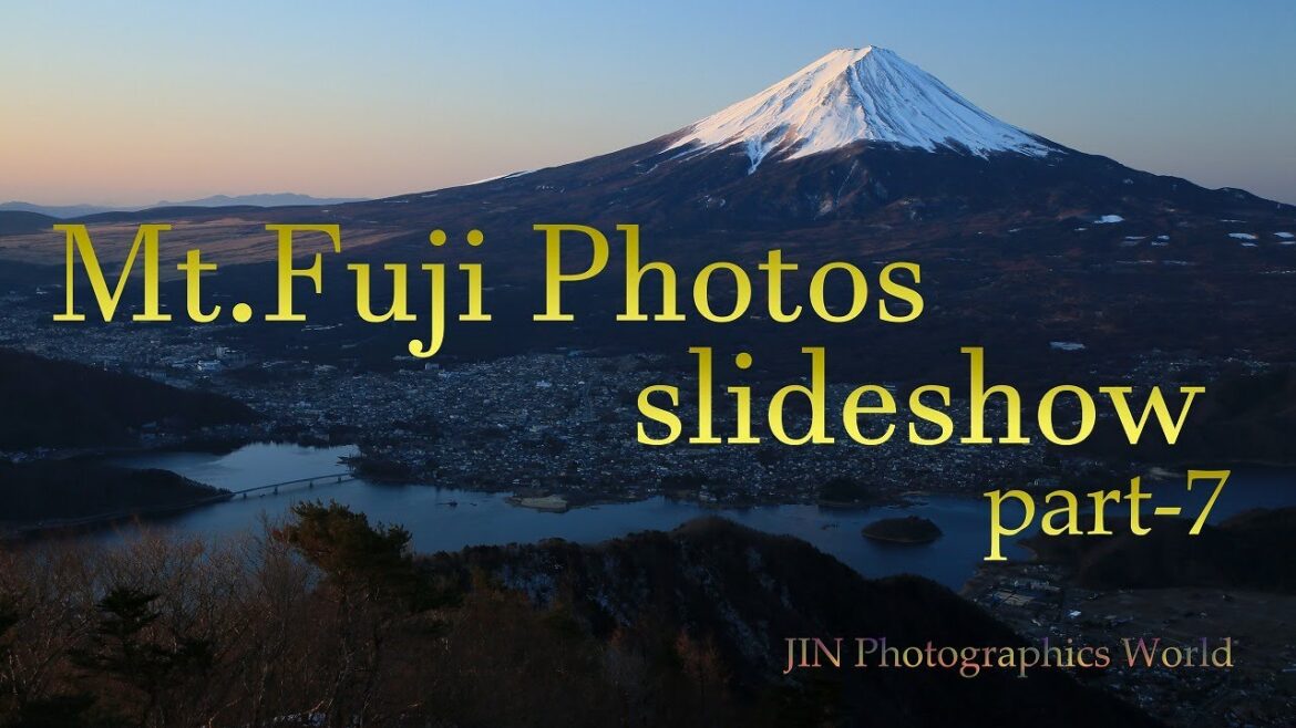 Mt.Fuji-Japan's proud highest mountain-slideshow | part7☆【BGM：Healing ｍusic】