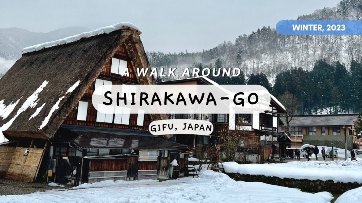 Shirakawa-go in Winter, 2023 | A Historic Mountain Village in Gifu | Japan Walk