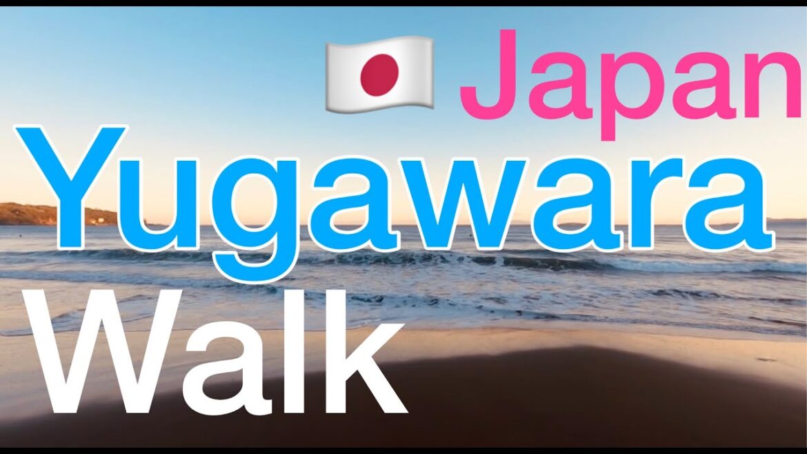 JAPAN🇯🇵2021Walk around Yugawara!/Seaside&Riverside/Kanagawa,Japan JAPAN🇯🇵2021Walk around Yugawara!/Seaside&Riverside/Kanagawa,Japan