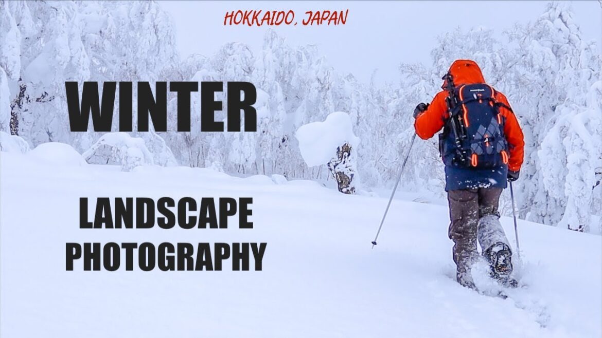 Landscape Photography in Extreme Cold & Deep Snow  | Hokkaido Japan | 北海道フォトグラファー