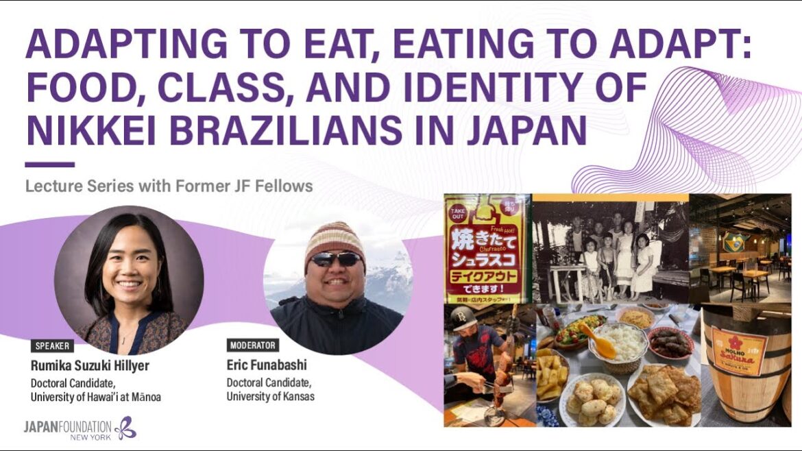 Adapting to Eat, Eating to Adapt: Food, Class, and Identity of Nikkei Brazilians in Japan