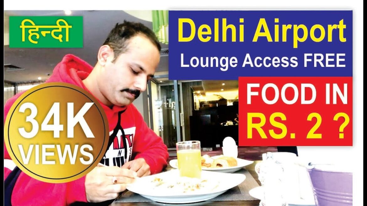 Delhi Airport per Khana Sirf Rs. 2 ? Kaise Dekhe Puri Video Hindi Mein ? Delhi Airport per Khana Sirf Rs. 2 ? Kaise Dekhe Puri Video Hindi Mein ?