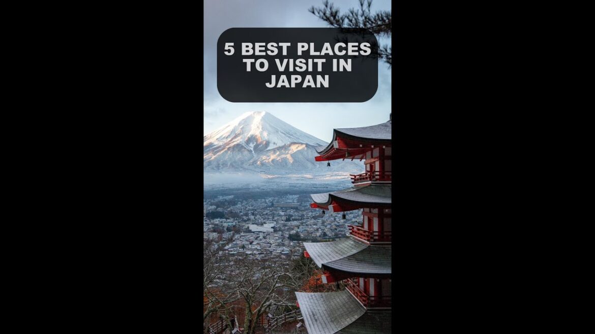 Uncover Japan's Hidden Gems: The Top 5 Places to Visit