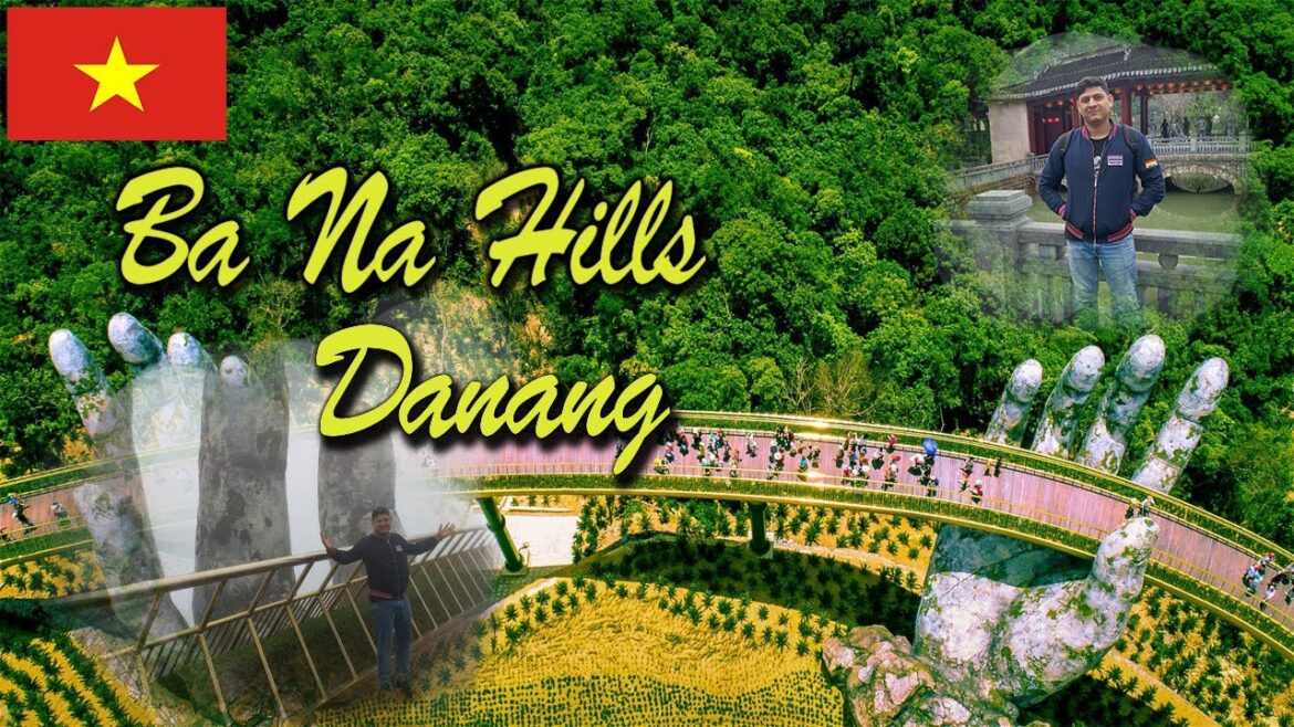 VIETNAM 2022 | SE: 01 – EP: 02 | BA NA HILLS AND GOLDEN BRIDGE IN DANANG VIETNAM 2022 | SE: 01 - EP: 02 | BA NA HILLS AND GOLDEN BRIDGE IN DANANG