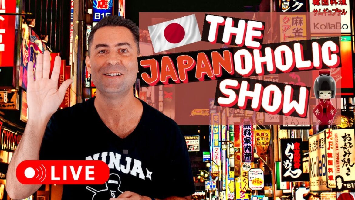 🔴 The JAPANOHOLIC Show – Japan Talk, News and chat #japantourism #japanupdate #japan 🔴 The JAPANOHOLIC Show - Japan Talk, News and chat #japantourism #japanupdate #japan