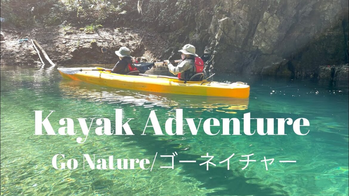 Our Kayak Adventure in Go Nature/ゴーネイチャー @BhieLau Our Kayak Adventure in Go Nature/ゴーネイチャー @BhieLau
