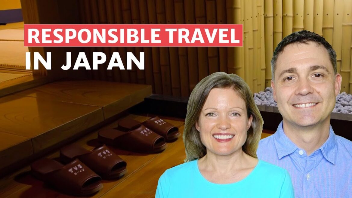 Tips for Responsible Travel in Japan – JAPAN and more Tips for Responsible Travel in Japan - JAPAN and more