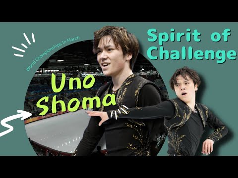 (Figure Skating) Shoma Uno's Challenging Spirit – Talk About His Own Theory &  World Championships (Figure Skating) Shoma Uno's Challenging Spirit - Talk About His Own Theory &  World Championships