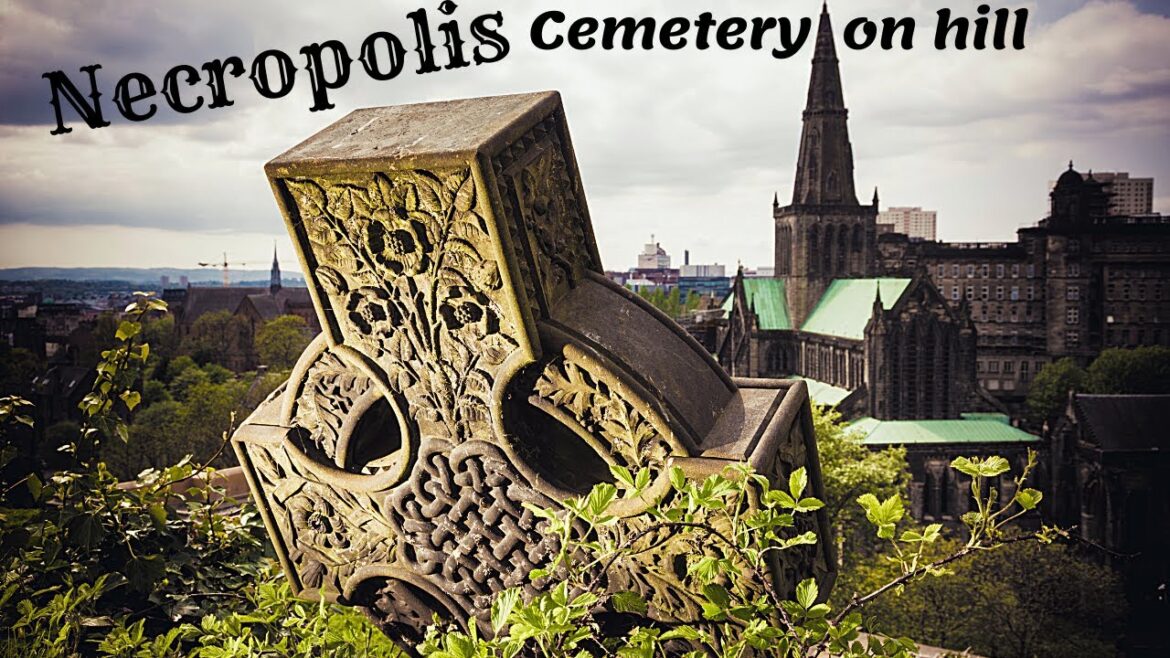Necropolis Glasgow - Cemetery on Hill Virtual Tour |SCOTLAND|