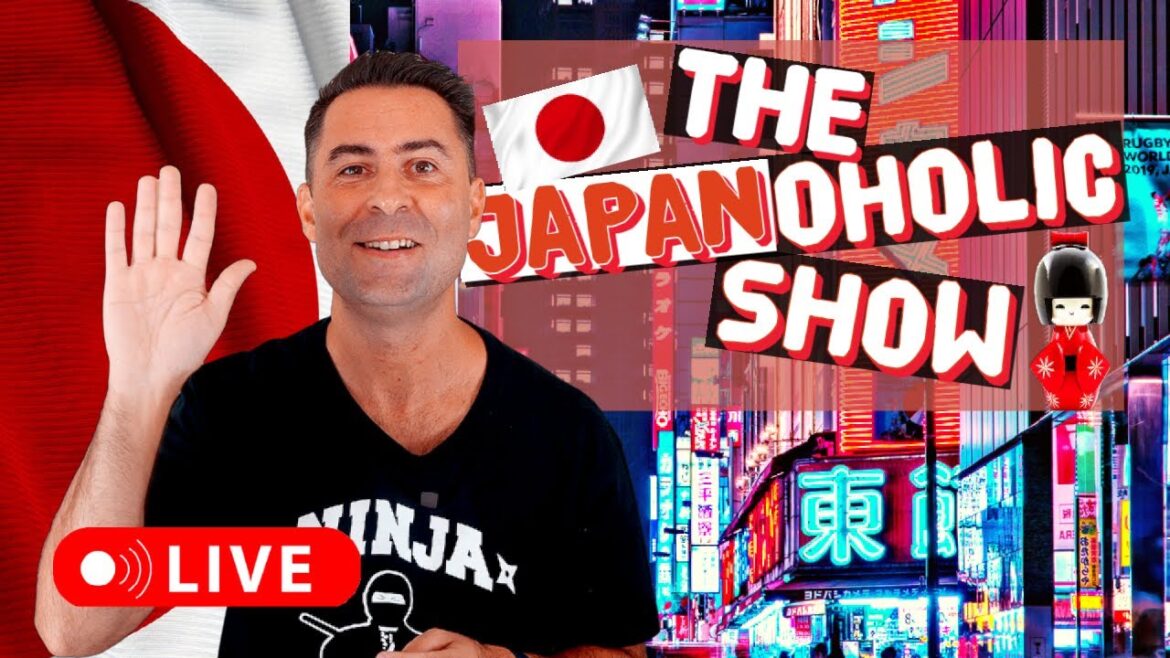 🔴 The JAPANOHOLIC Show – Japan Talk, News and chat #japantourism #japanupdate #japan 🔴 The JAPANOHOLIC Show - Japan Talk, News and chat #japantourism #japanupdate #japan