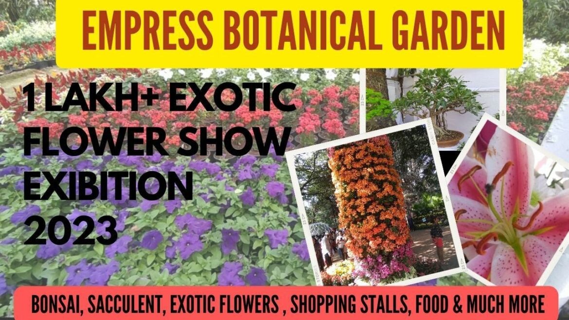 2-3 Lakh Exotic FLOWER SHOW Empress Botanical Garden Pune 2023| एम्प्रेस गार्डन पुणे |