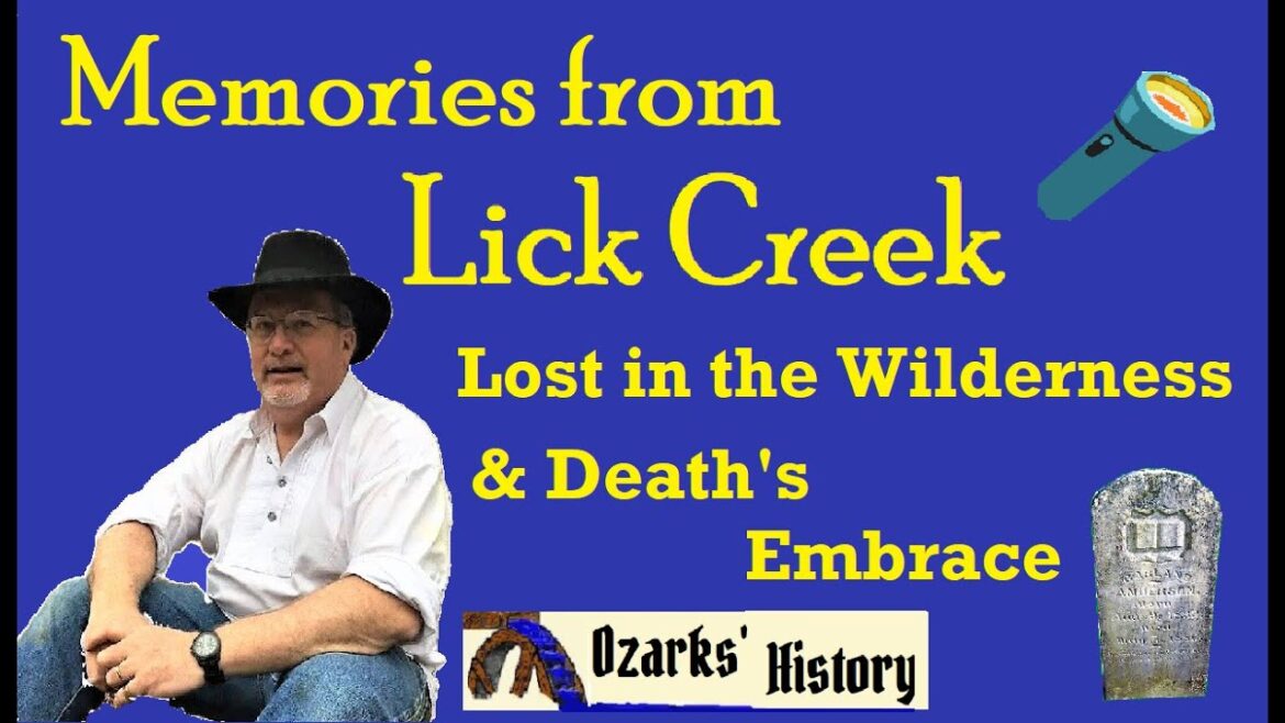 🤔Memories from Lick Creek 🧭 Lost in the Wilderness 🏞️ & Death's Embrace☠️