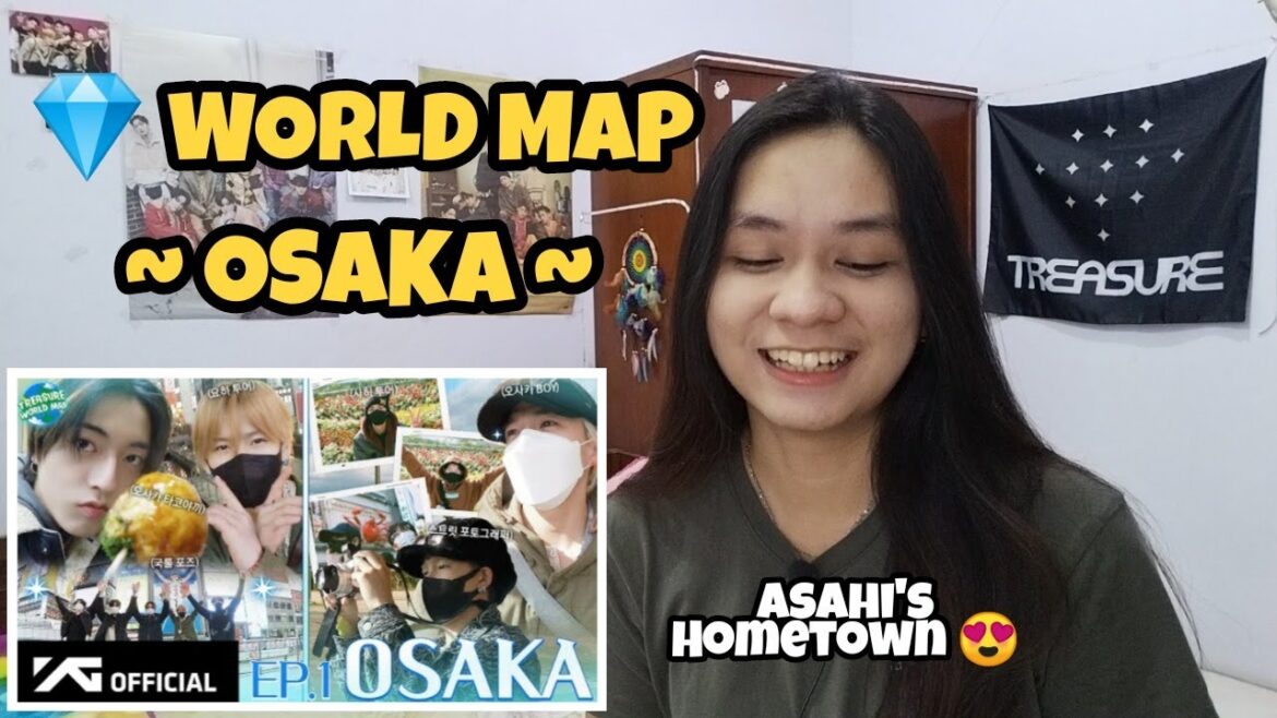 TREASURE WORLD MAP EP.1 : OSAKA [TEUME Reaction] | KAMPUNG HALAMANNYA ASAHI !!!
