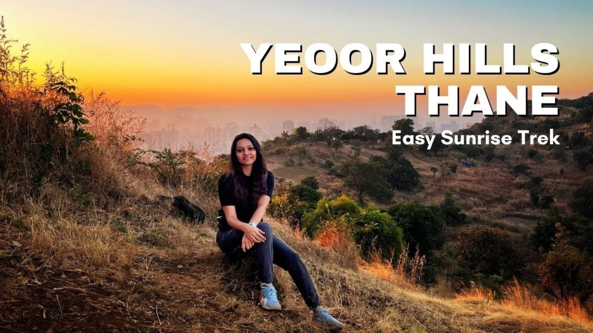 Yeoor Hills Thane | Easy Hike in Mumbai | Sunrise Trek in Yeoor Hills | Eat Travel Fun