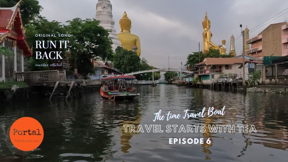 TRAVEL STARTS WITH TEA – Episode 6: The Time Travel Boat TRAVEL STARTS WITH TEA - Episode 6: The Time Travel Boat