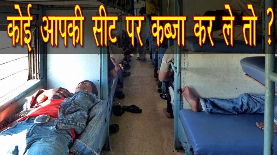 What should I do if my reserved seat in a train was occupied by other What should I do if my reserved seat in a train was occupied by other