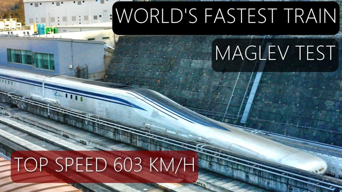 FASTEST TRAIN IN THE WORLD FASTEST TRAIN IN THE WORLD