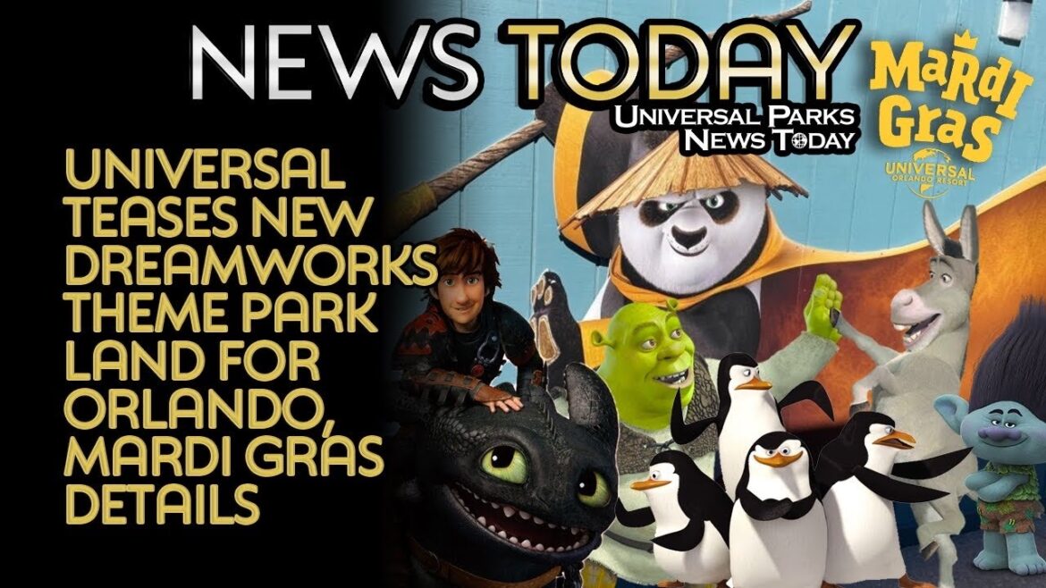 Universal Teases New DreamWorks Theme Park Land for Orlando, Mardi Gras Details